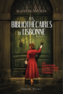 Les bibliothécaires de Lisbonne by Suzanne Nelson