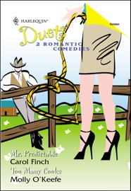 Mr. Predictable and Too Many Cooks - Carol Finch & O'Keefe, Molly