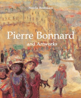 Pierre Bonnard and artworks by Natalia Brodskaya