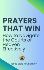 Prayers That Win - Jesus Bible Foundation