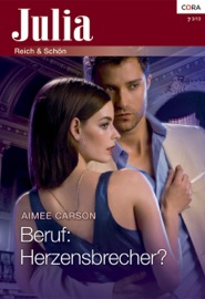Beruf: Herzensbrecher? - Aimee Carson