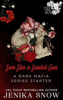 Love Like a Loaded Gun: Series Starter by Jenika Snow