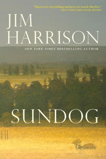 Sundog by Jim Harrison