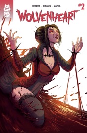 Wolvenheart #2 - Mark London & Alejandro Giraldo