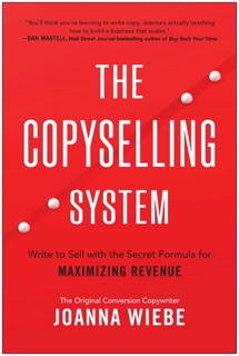 The Copyselling System by Joanna Wiebe