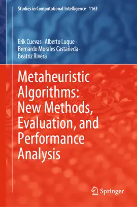 Read: Metaheuristic Book Algorithms: New Methods, Evaluation, and Performance Analysis