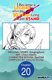 I Became a Legend after My 10 Year-Long Last Stand #020 by Ezogingitune, Chaco Abeno, DeeCHA & Kitsune Tennoji