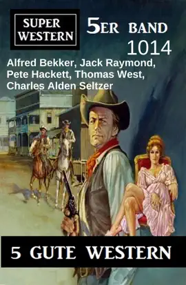 Read: Super Western 5er Band 1014 - 5 Gute Book Western
