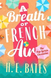 A Breath of French Air by H. E. Bates