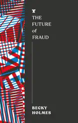 The Future of Fraud
