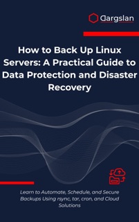 How to Back Up Linux Servers by Dargslan