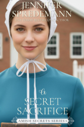 A Secret Sacrifice (Amish Secrets - Book 6)