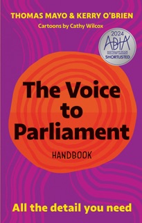 The Voice to Parliament Handbook by Thomas Mayo, Kerry O'Brien & Cathy Wilcox