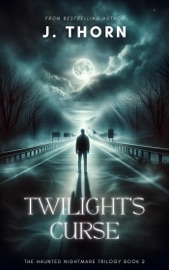 Twilight’s Curse - J. Thorn