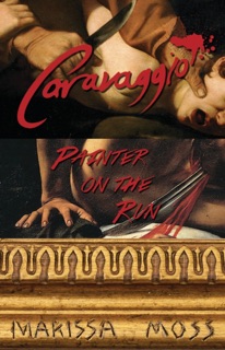 Caravaggio by Marissa Moss