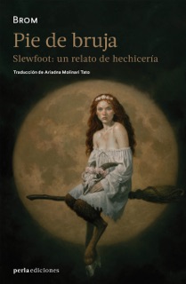 Pie de bruja by Brom