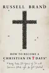 How to Become a Christian in Seven Days*