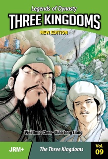Legends of Dynasty, THREE KINGDOMS Vol. 9 by Weidong Chen