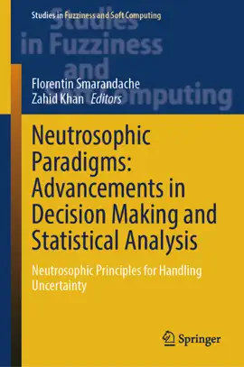 Read: Neutrosophic Paradigms: Book Advancements in Decision Making and Statistical Analysis