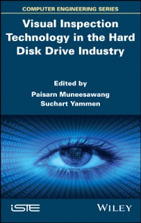 Visual Inspection Technology in the Hard Disk Drive Industry by Paisarn Muneesawang & Suchart Yammen