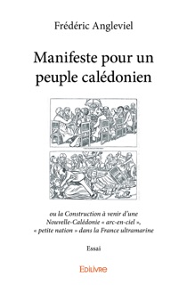Manifeste pour un peuple calédonien by Collectif d'auteurs