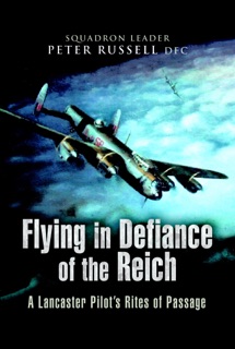 Flying in Defiance of the Reich by Peter Russell