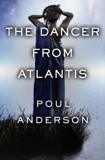 The Dancer from Atlantis by Poul Anderson