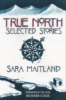 True North by Sara Maitland