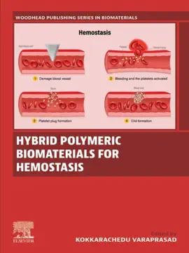 Read: Book Hybrid Polymeric Biomaterials for Hemostasis