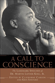 A Call to Conscience by Clayborne Carson & Kris Shepard