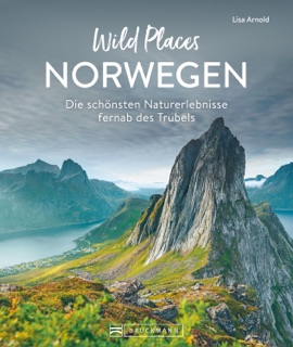 Wild Places Norwegen by Lisa Arnold