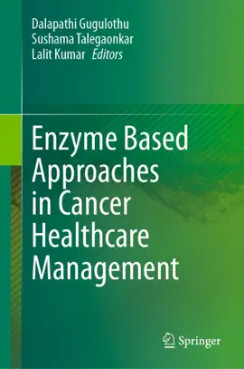 Read: Enzyme Based Approaches in Cancer Healthcare Management Book