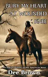 Bury My Heart at Wounded Knee