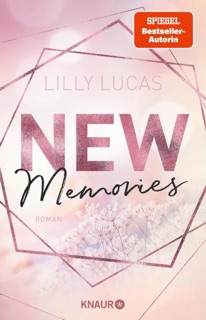 New Memories by Lilly Lucas