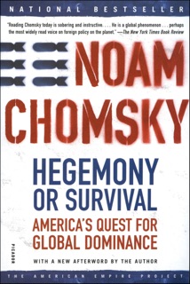 Hegemony or Survival by Noam Chomsky