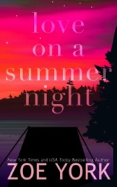 Love on a Summer Night - Zoe York