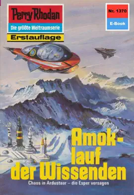 Read: Perry Rhodan 1370: Amoklauf der Book Wissenden