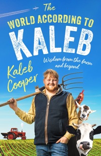 The World According to Kaleb by Kaleb Cooper