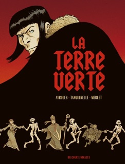 La Terre verte by Alain Ayroles & Hervé Tanquerelle