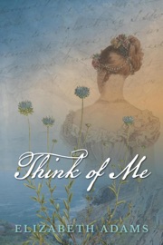 Think of Me - Elizabeth Adams