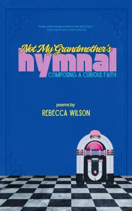 Not My Grandmother's Hymnal