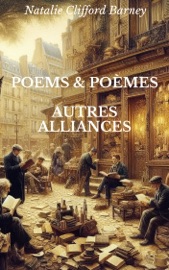Poems & Poèmes; autres alliances - Natalie Clifford Barney