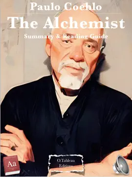 Paulo Coehlo - The Alchemist - Summary & Reading Guide