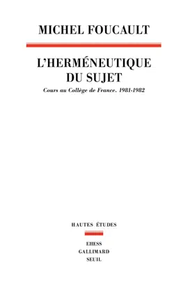Read: L'Herméneutique du Book sujet. Cours au Collège de France (1981-1982)