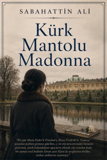 Kürk Mantolu Madonna by Sabahattin Ali