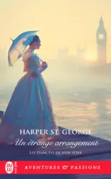 Les fiancées de New York (Tome 2) - Un étrange arrangement