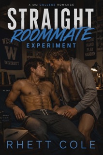 Straight Roommate Experiment by Rhett Cole