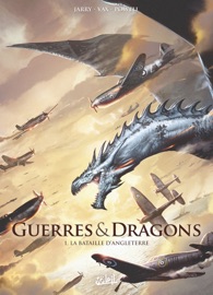 Guerres et Dragons T01 - Nicolas Jarry, David Courtois & Vax