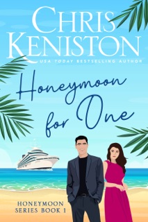 Honeymoon for One by Chris Keniston