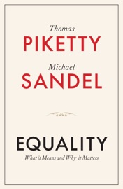 Equality - Thomas Piketty & Michael J. Sandel